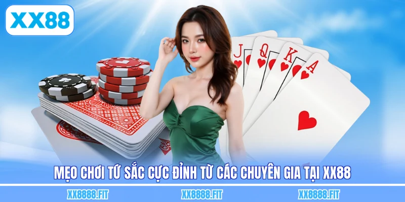 Mẹo chơi tứ sắc cực đỉnh từ các chuyên gia tại XX88